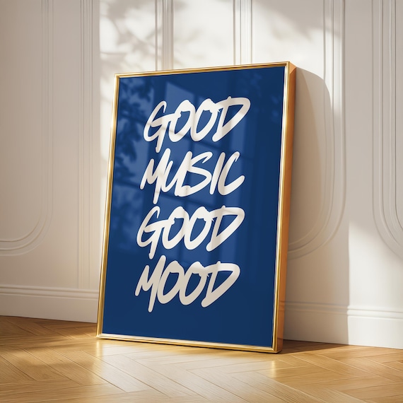 Good Music Good Mood Bold Script Navy Typography Music Lovers Poster