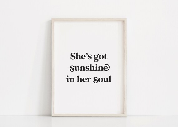 She's Got Sunshine In Her Soul Retro Serif Nursery Quote Poster
