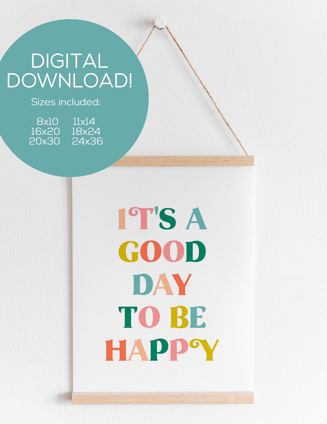 Its a Good Day to Be Happy Colorful Retro Letter Quote Poster - Image 2