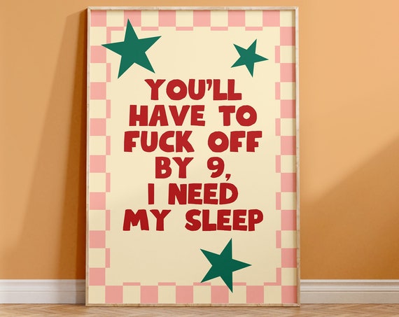Leave By 9 Retro Funny Typography Art Print