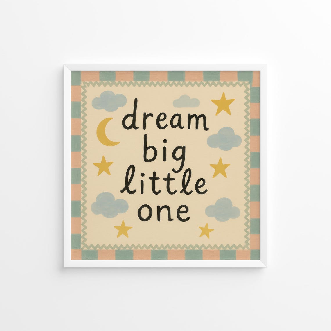 Dream Big Little One Nursery Quote With Moon Stars Clouds Poster