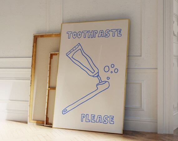 Toothpaste Print Cute Bathroom Print Aesthetic Bathroom Decor Minimalist Bathroom Poster Trendy Home Decor Typography Print Blue Wall Art