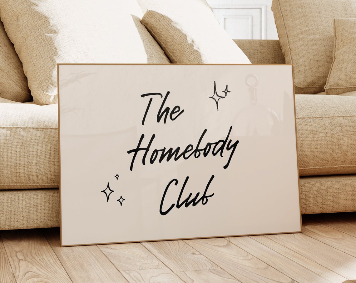 The Homebody Club Handwritten Script Quote Landscape Wall Poster