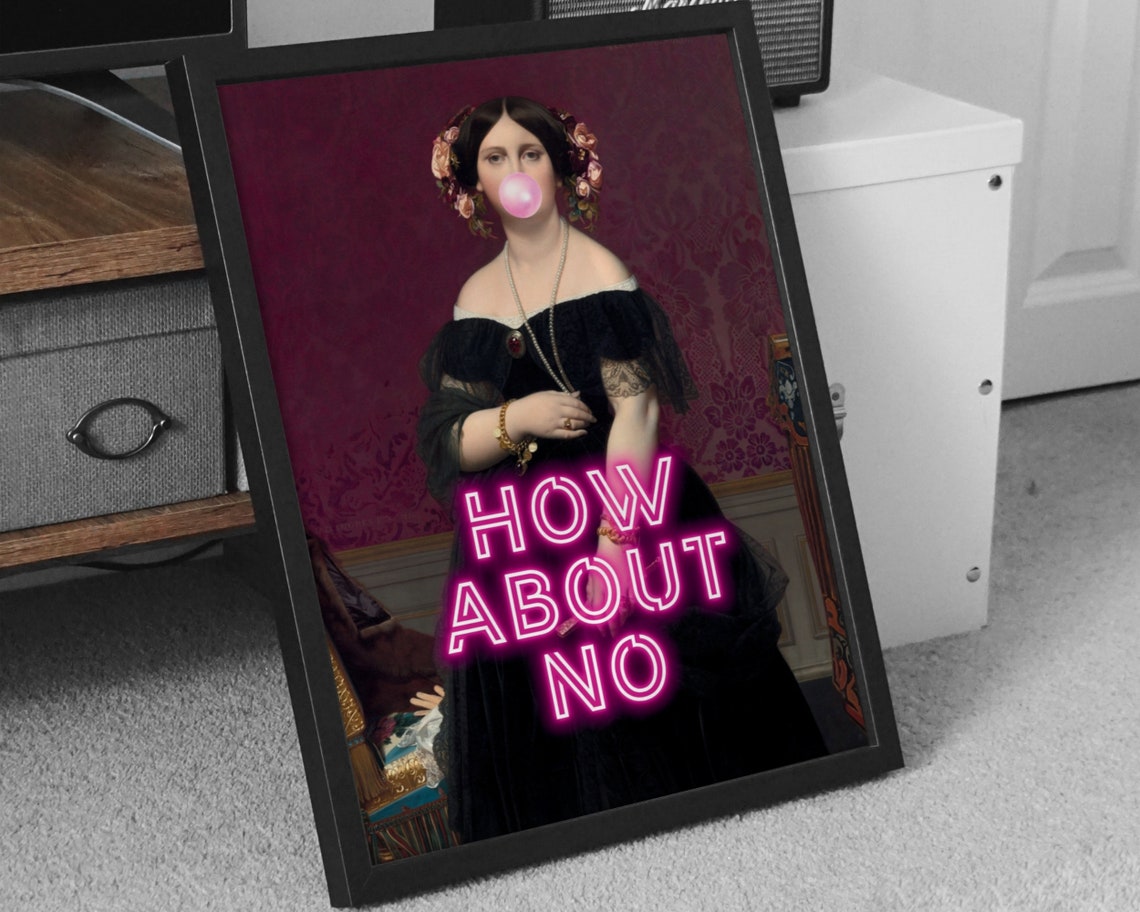 How About No Bubblegum Classic Lady Neon Quote Altered Art Poster - Image 2