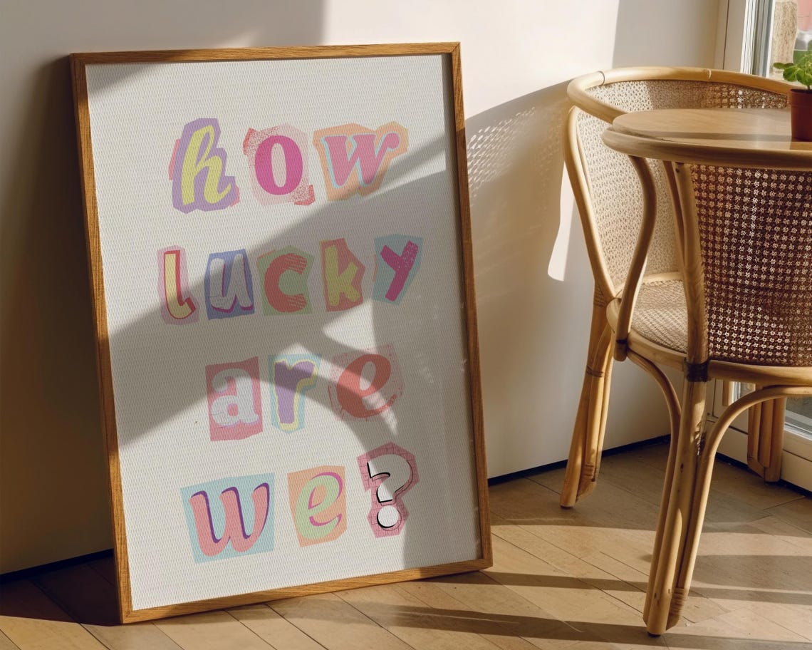 How Lucky Are We Colorful Ransom Note Letter Typography Poster - Image 5