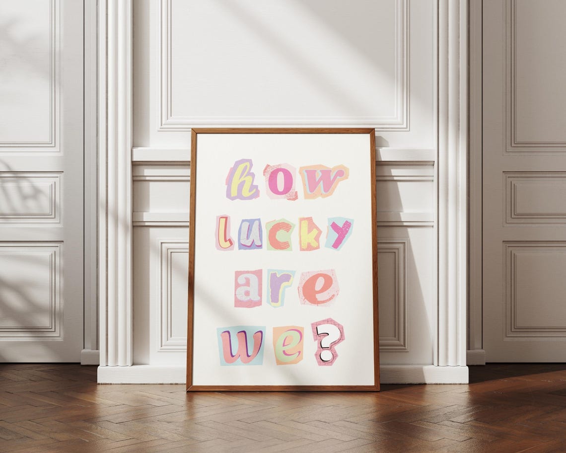 How Lucky Are We Colorful Ransom Note Letter Typography Poster - Image 4