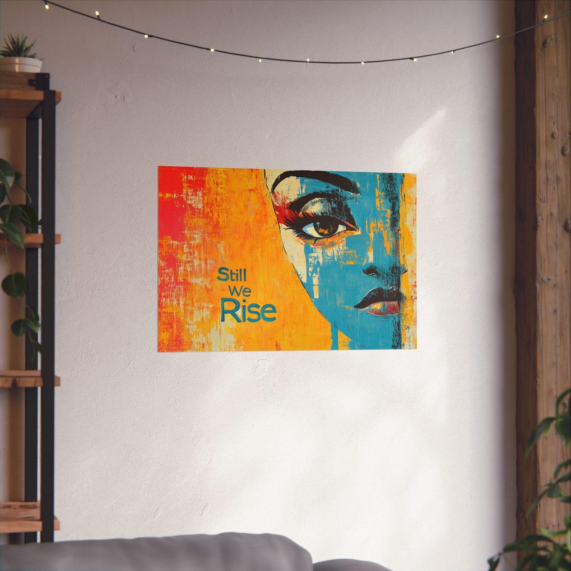 Still We Rise Pop Art Split Face Strength Empowerment Poster - Image 4