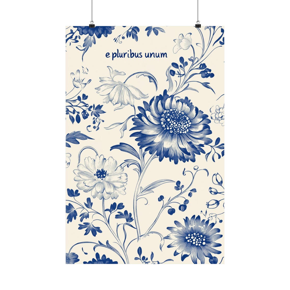 Elegant E Pluribus Unum Blue White Floral Botanical Unity Poster
