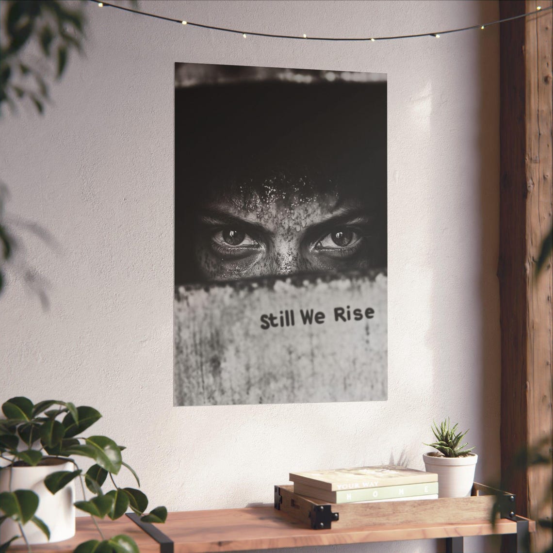 Still We Rise Black and White Watchful Eyes Portrait Photo Poster - Image 4