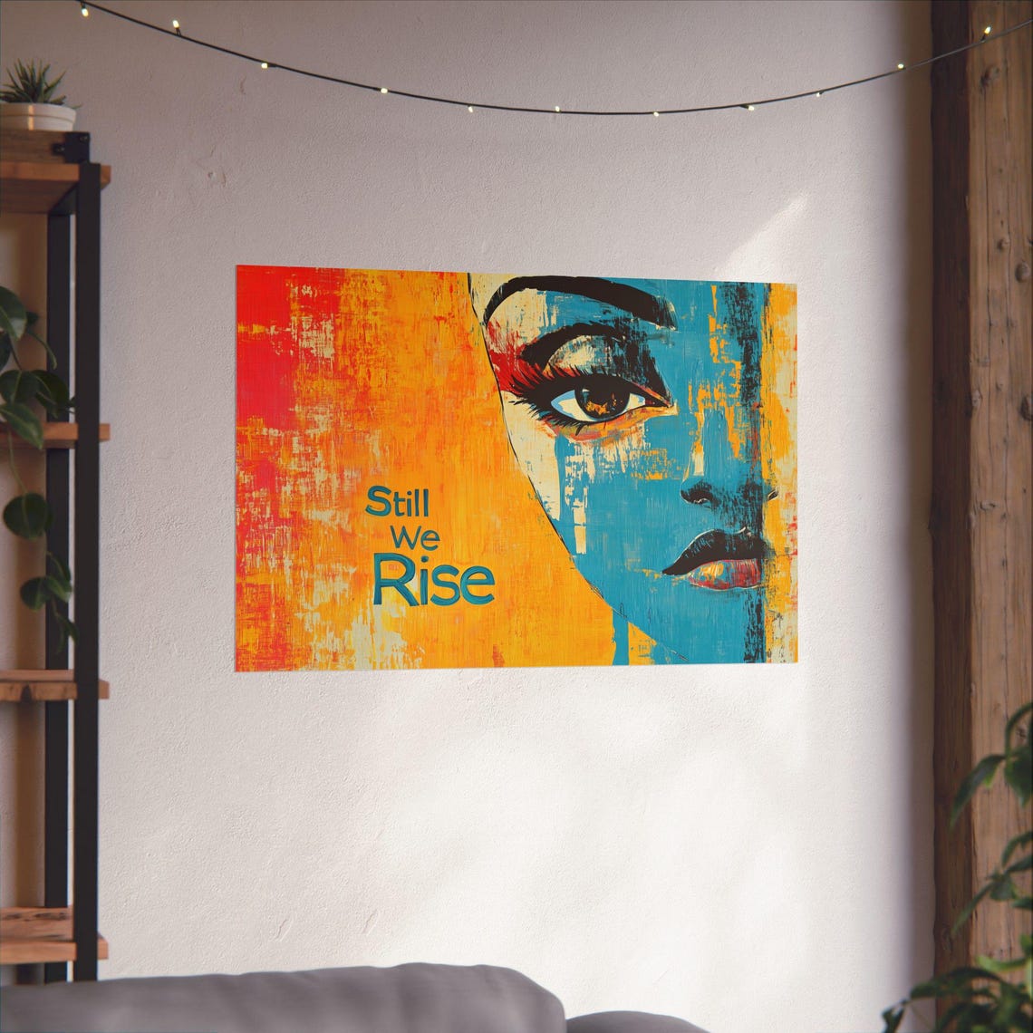 Still We Rise Pop Art Split Face Strength Empowerment Poster - Image 3