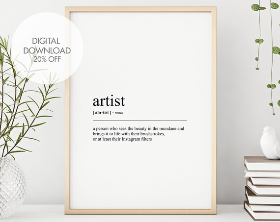 Artist Funny Definition Print Artist Humorous Quote Modern Art Word Prints Minimalist Poster Instant