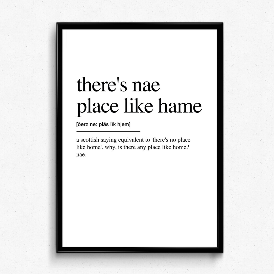 Nae Place Like Hame Definition, Scottish Home Decor