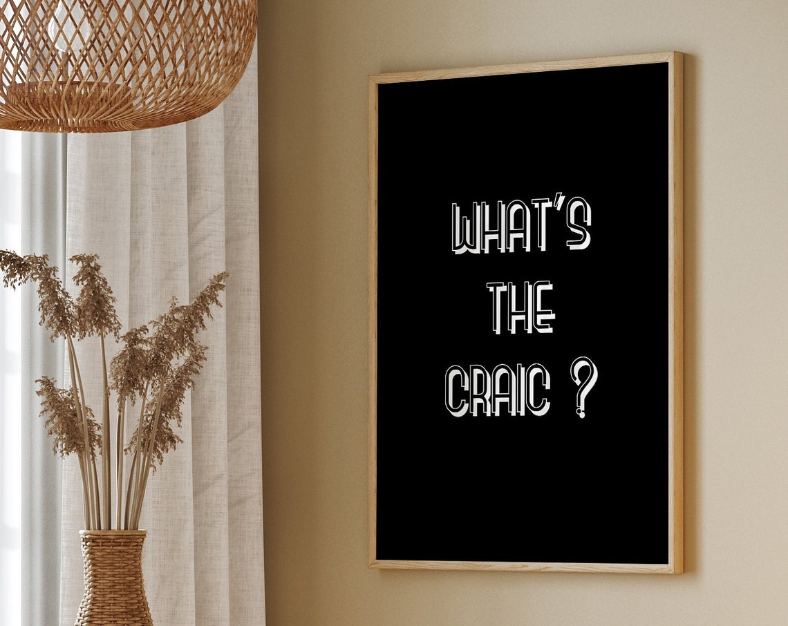 What Is the Craic Funny Irish Saying Typography Quote Poster - Image 2