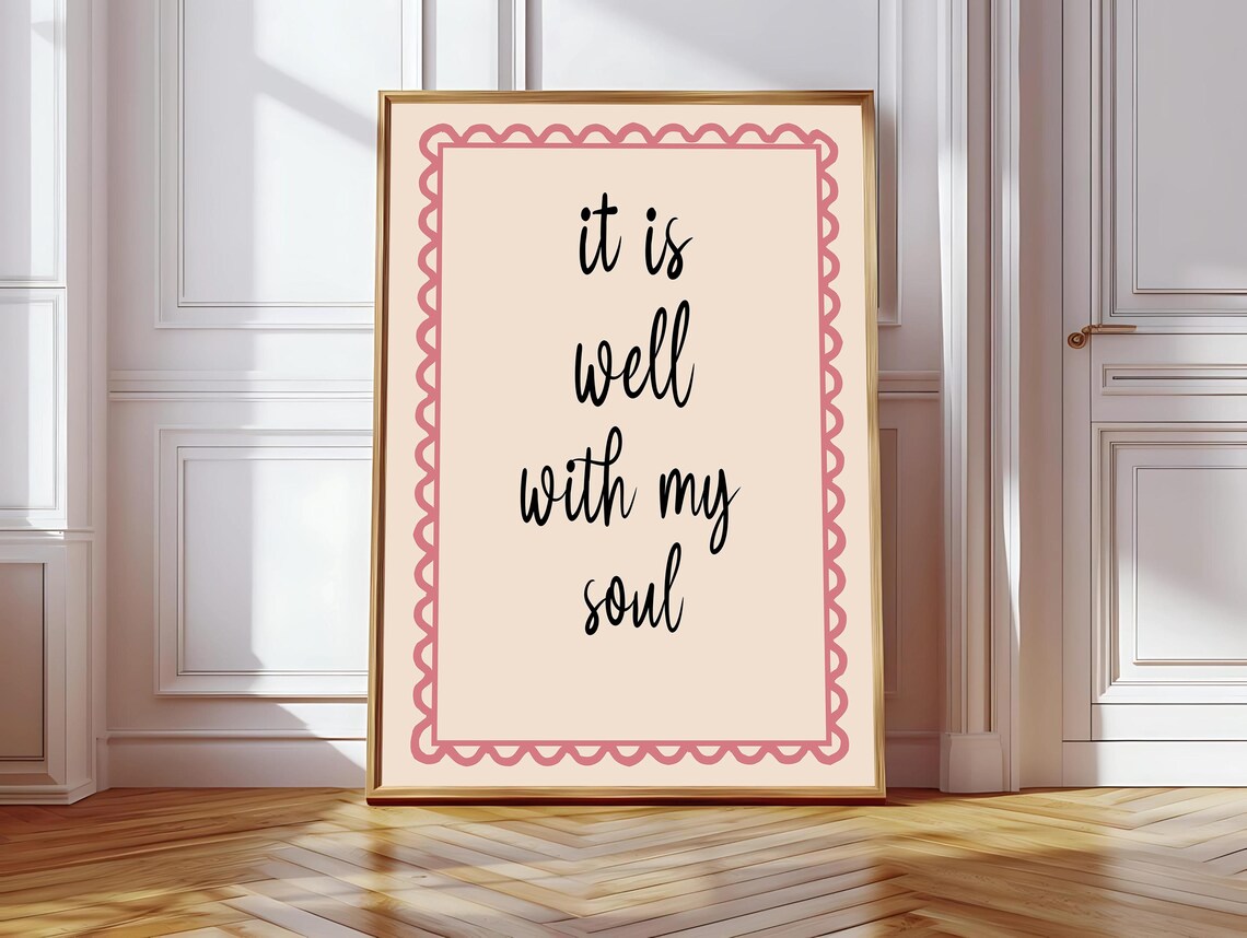 It Is Well With My Soul Art Print, Affirmation Poster