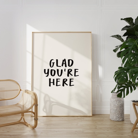 Glad You're Here Entryway Hospitality Art Print