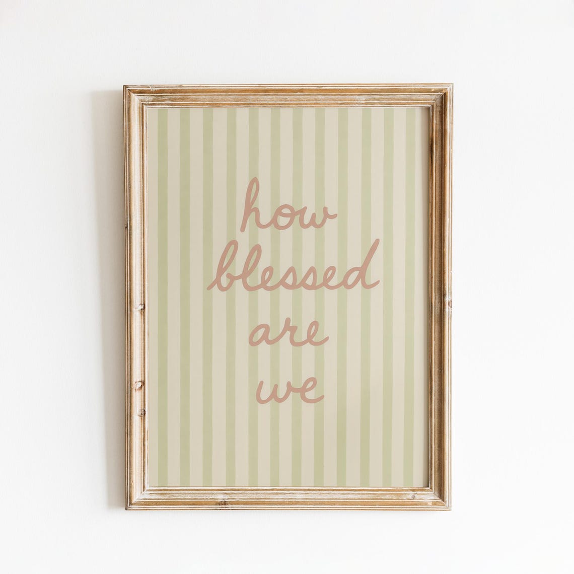 How Blessed Are We Script Sage Striped Poster Faith Quote Decor