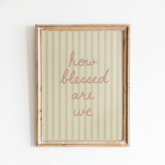 How Blessed Are We Poster Beige Striped Wall Art With Soft Faith Quote