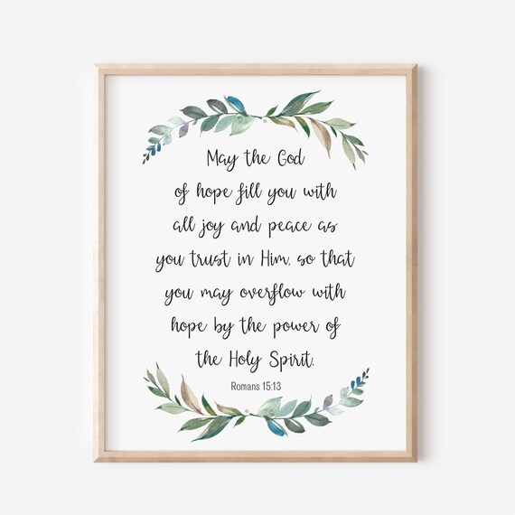 Romans 1513 May The God Of Hope Fill You With Joy And Peace As Trust In Him Bible Verse Wall Art Scripture Print Watercolor Leaf