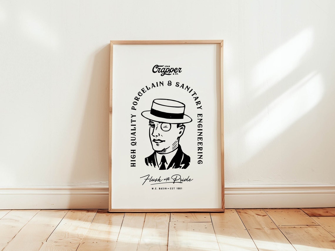 John Crapper Bathroom Print Funny Bathroom Art Wall Decor Retro Bathroom Poster Mens Bathroom Humor Flush Bathroom Sign Amusing Gift