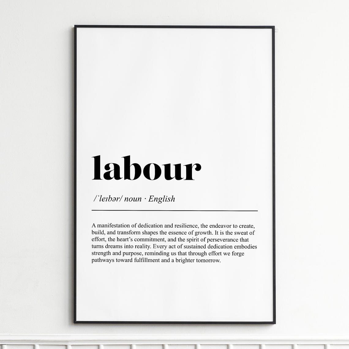 Labour Definition Dedication Hard Work Typography Dictionary Poster
