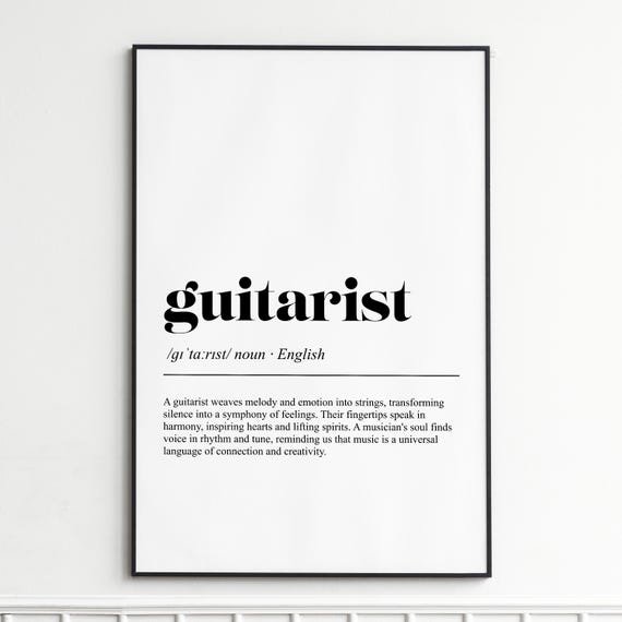 Guitarist Definition Print Inspirational Typography Wall Art Modern Music Decor Home Office Poster