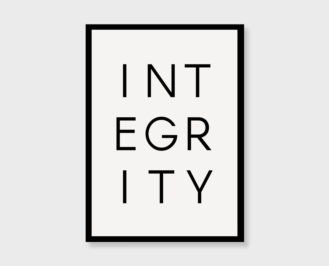 Integrity Minimalist Typography Black White Office Values Art Poster