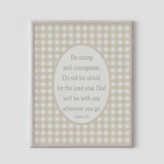 Christian Nursery Decor Joshua 19 Be Strong And Courageous Bible Verse Wall Art Scripture Print Linen Gingham Background Baby Boy 5x7