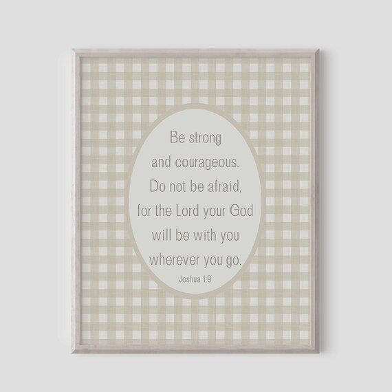 Joshua 19 Be Strong And Courageous Gingham Scripture Nursery Poster