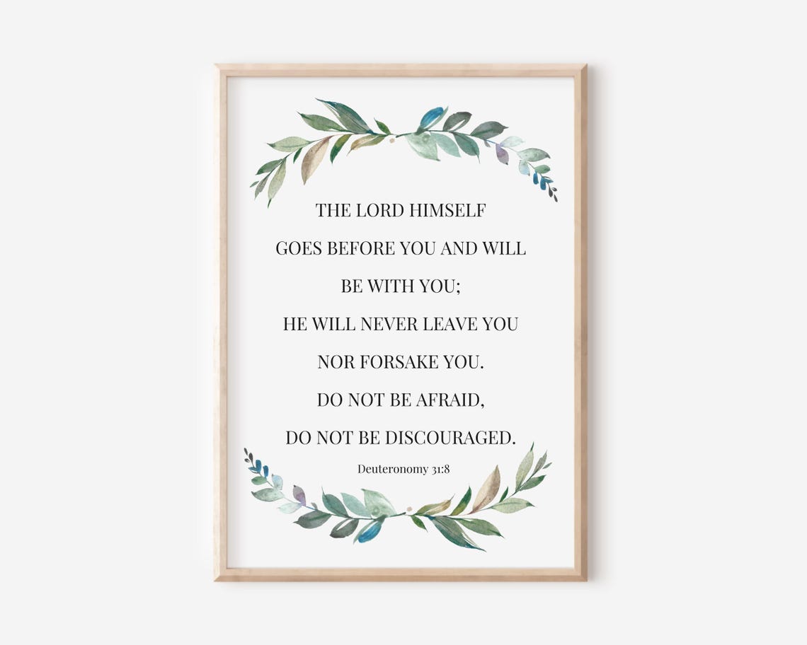Deuteronomy 31:8 Scripture Serif Botanical Laurel Verse Faith Poster