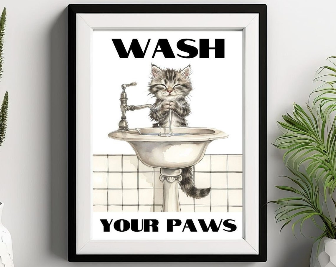 Cute Kitten Washing Its Paws 'Wash Your Paws' Bathroom Humor Poster