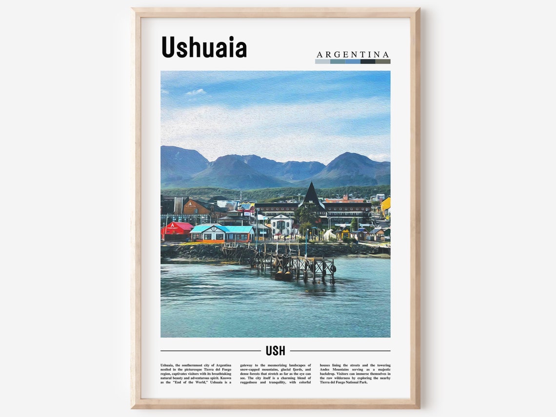Ushuaia Poster Ushuaia Print Ushuaia Wall Art South America Poster South America Print Travel Poster