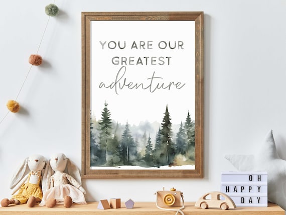 You Are Our Greatest Adventure Quote Watercolor Forest Nursery Poster