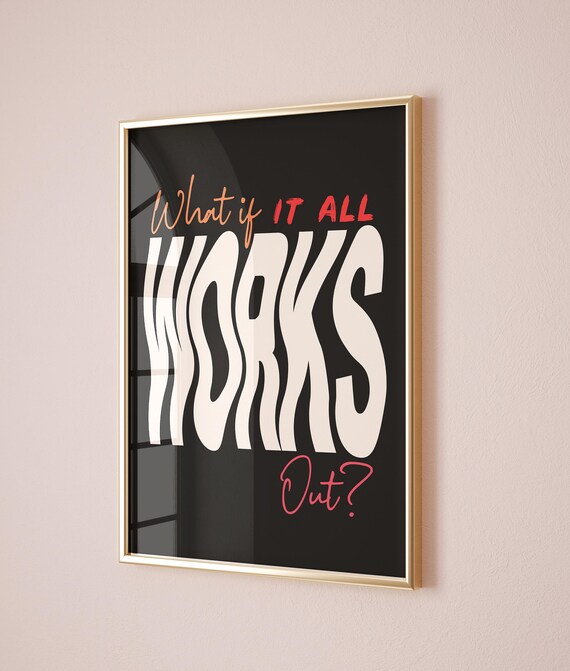 Preppy Wall Art What If It All Works Out Print Trendy Wavy Poster Retro Dorm College Apartment Decor Cute Motivational Aesthetic Art