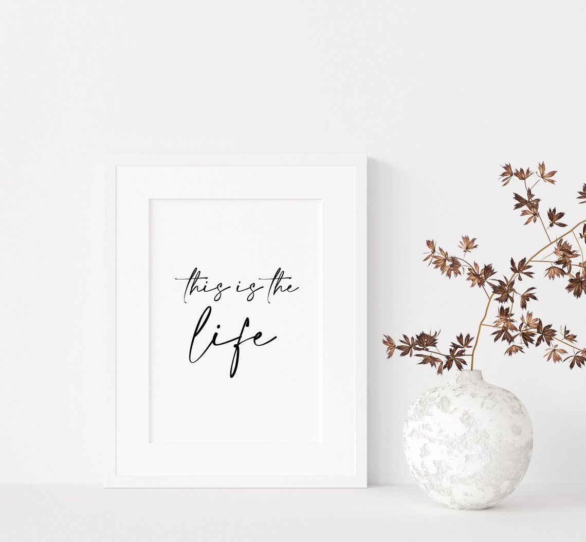 This Is The Life Black Script Quote Modern Typography Poster - Image 2
