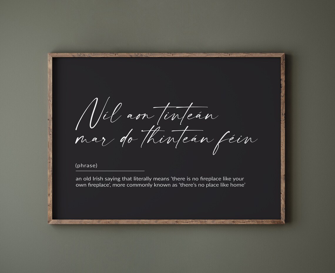 Classic Irish Proverb Theres No Place Like Home Gaelic Quote Poster