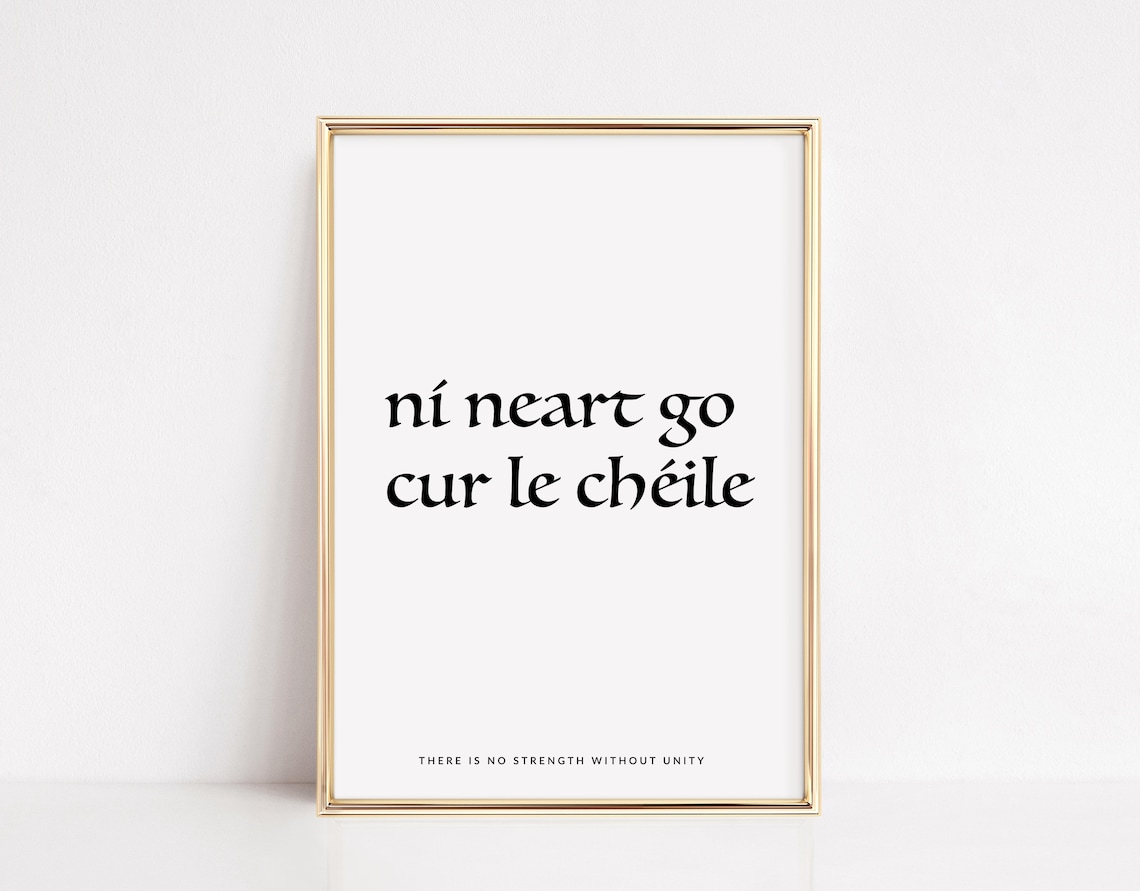 Irish Blessing Art Print, Ní Neart Go Cur Le Chéile