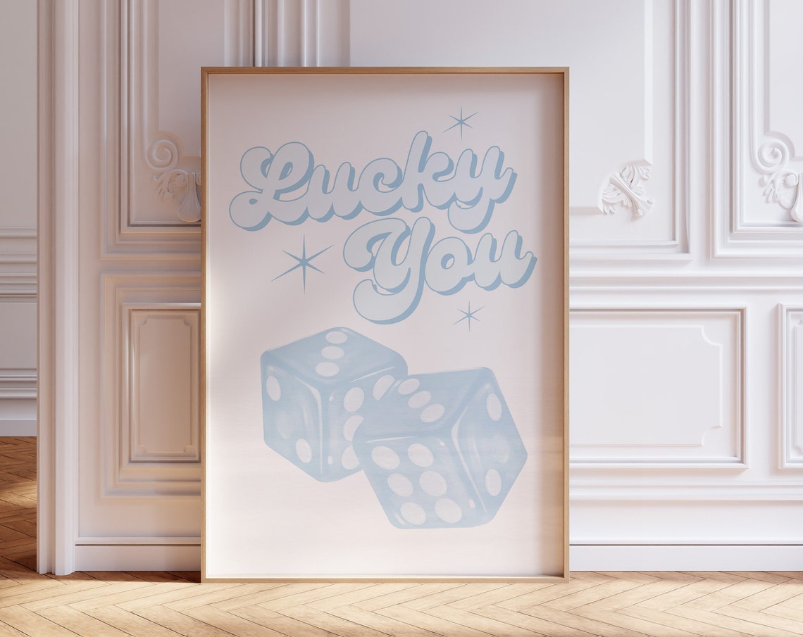 Lucky You Retro Script Blue Dice Typography Trendy Dorm Poster