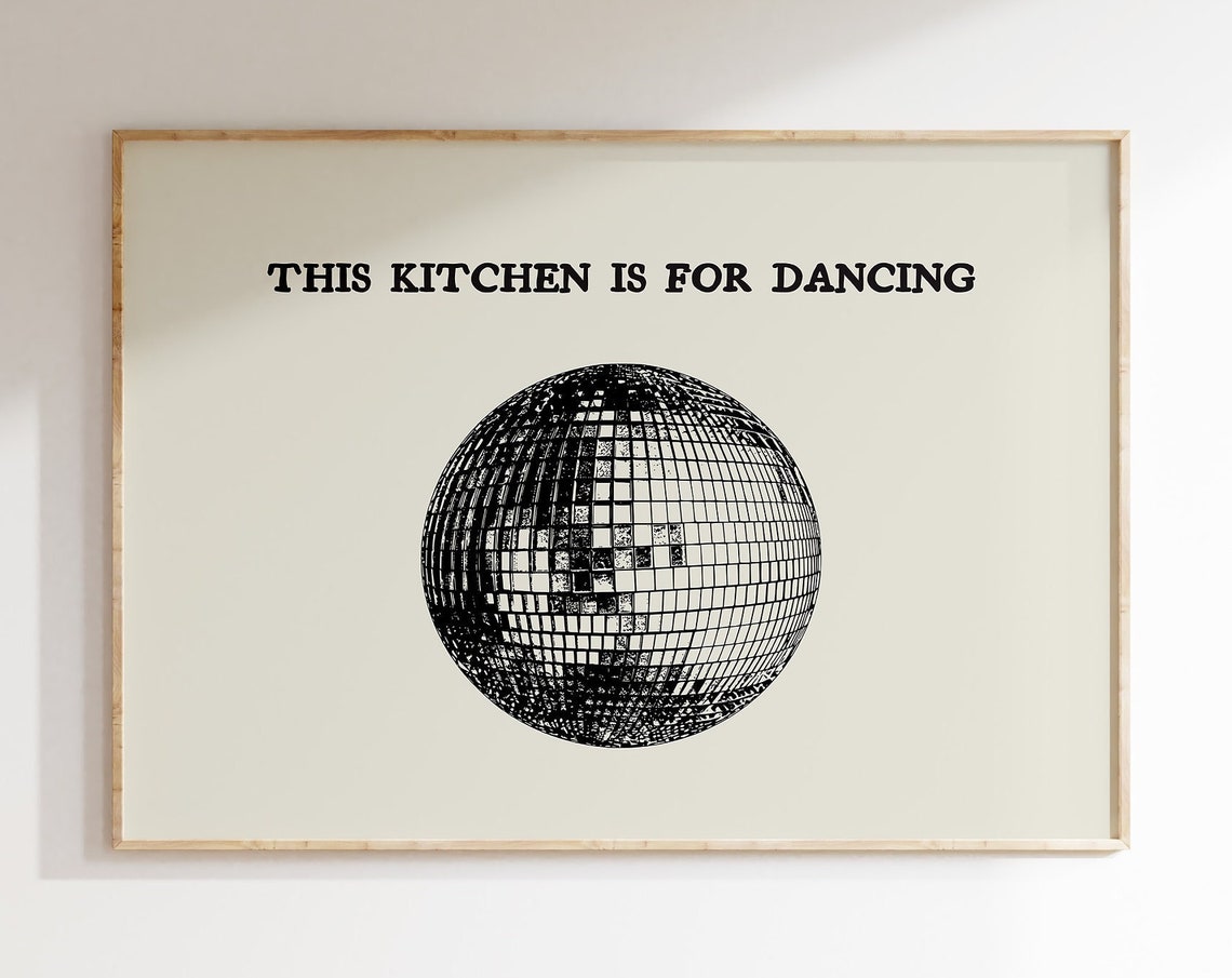 This Kitchen Is For Dancing Disco Ball Retro Kitchen Fun Poster - Image 4