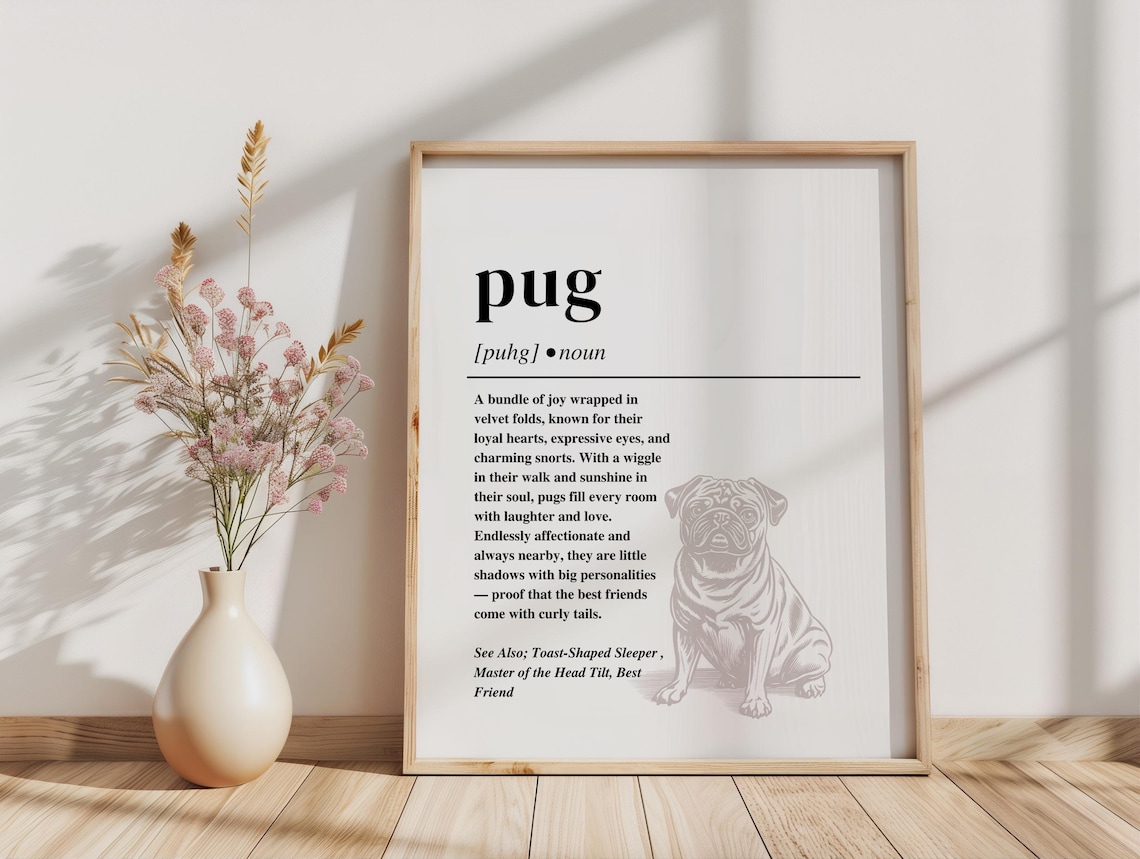Heartfelt Pug Definition, Cute Pet Quote Art Print