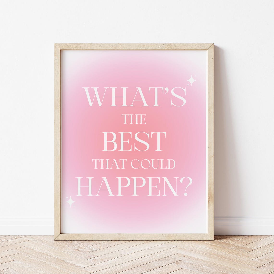 What's the Best That Could Happen Pink Gradient Motivational Poster - Image 3