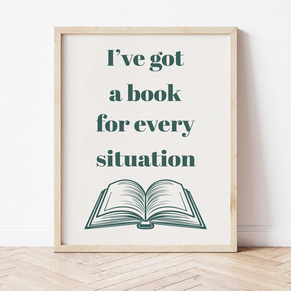 Ive Got A Book For Every Situation Green Bookish Reading Quote Poster - Image 2