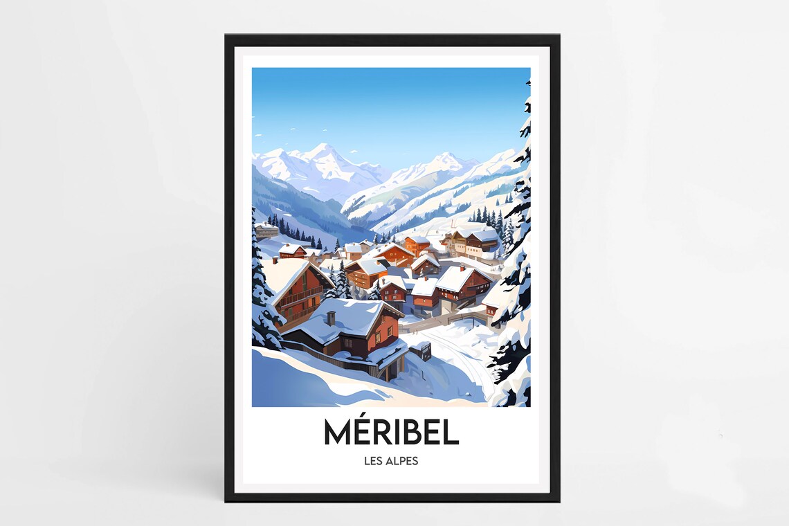 Meribel French Alps Snowy Ski Village Cozy Chalets Travel Poster