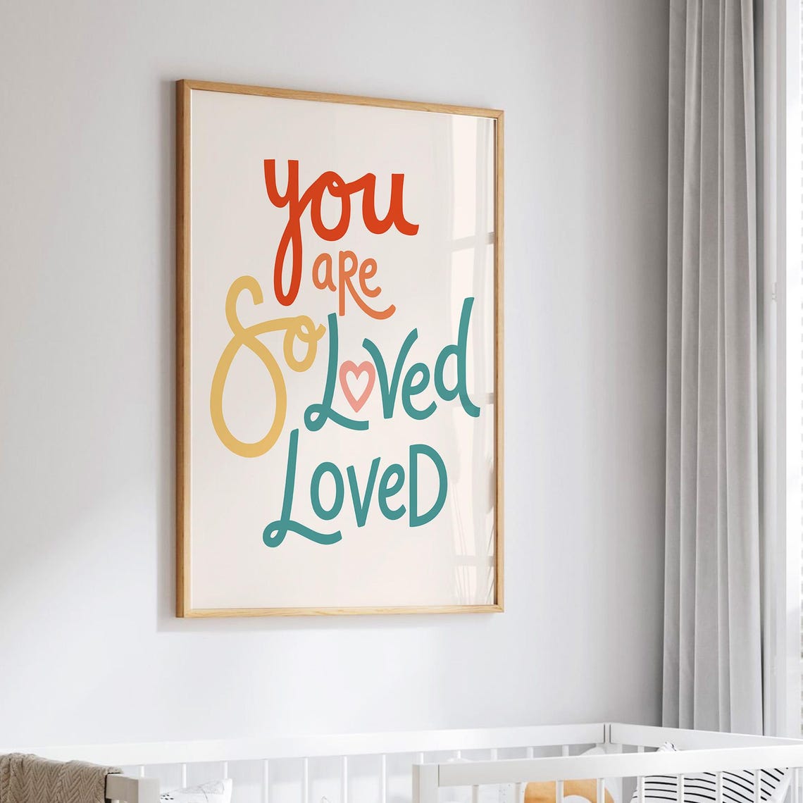 You Are So Loved Rainbow Hand Lettering Nursery Wall Decor Poster