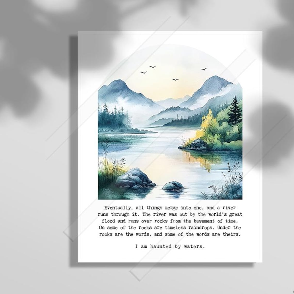 Eventually All Things Merge Into One, River Quote Poster