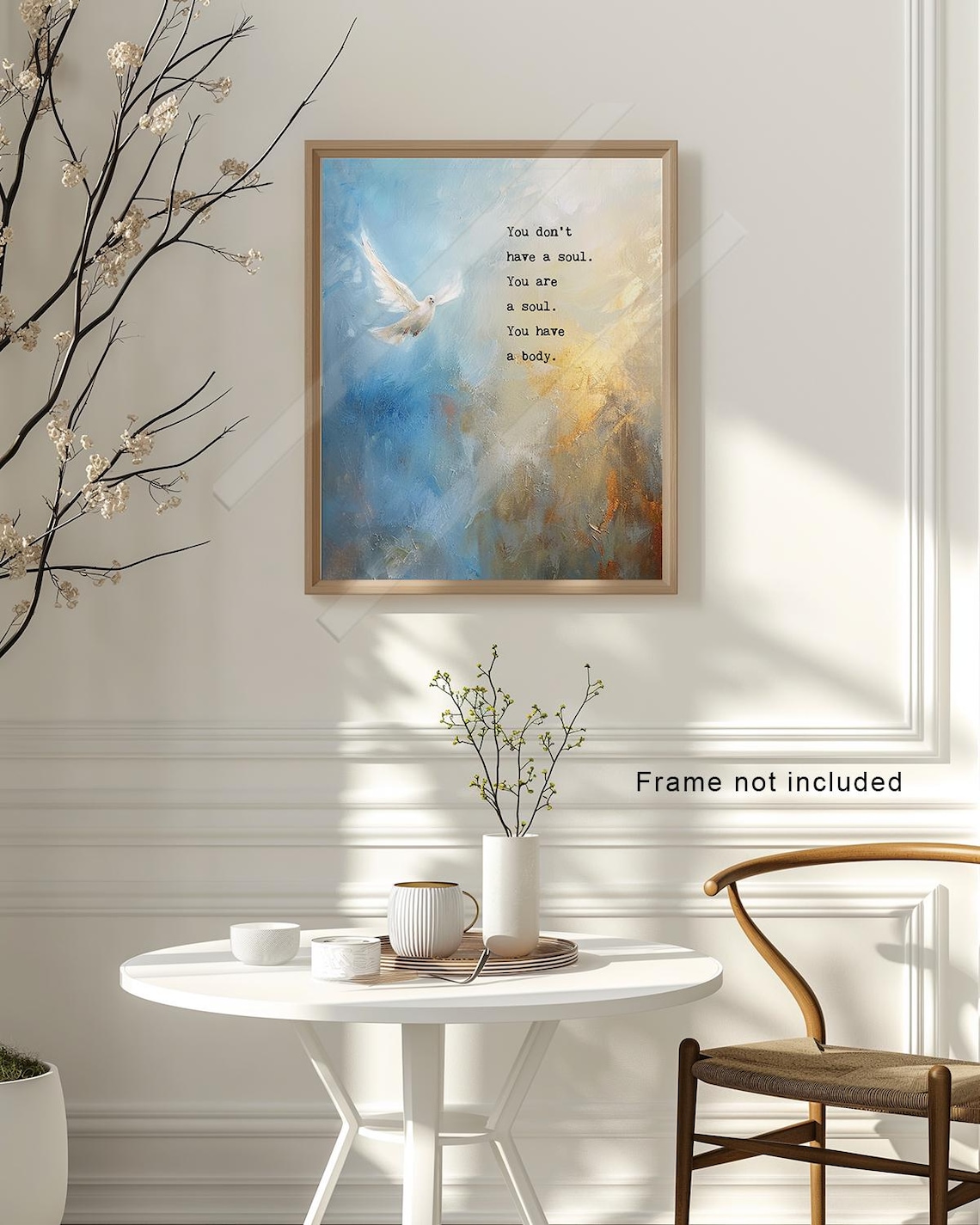 You Don't Have A Soul, You Are A Soul Art Print - Image 2