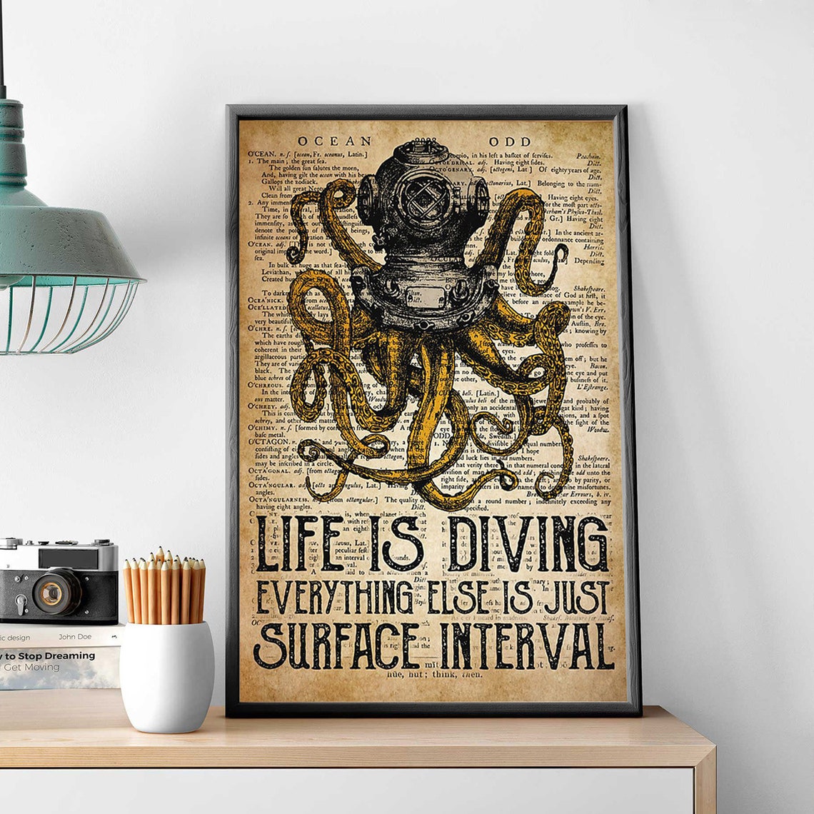Life Is Diving Everything Else Is Just Surface Interval Octopus Poster - Image 2