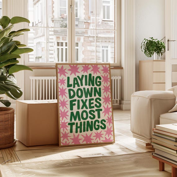 Laying Down Fixes Most Things Art Print Bold Funny Quote Poster Pink And Green Wall Bedroom Or Therapy Room Decor