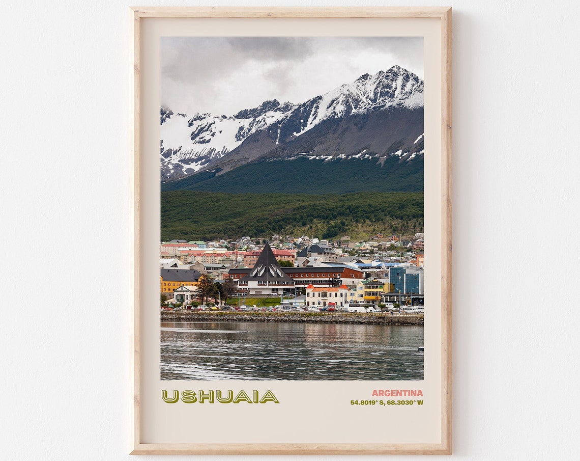 Ushuaia Travel Poster Ushuaia Print Ushuaia Photo Print Ushuaia Wall Decor Ushuaia Travel Art Argentina Picture Ushuaia 3
