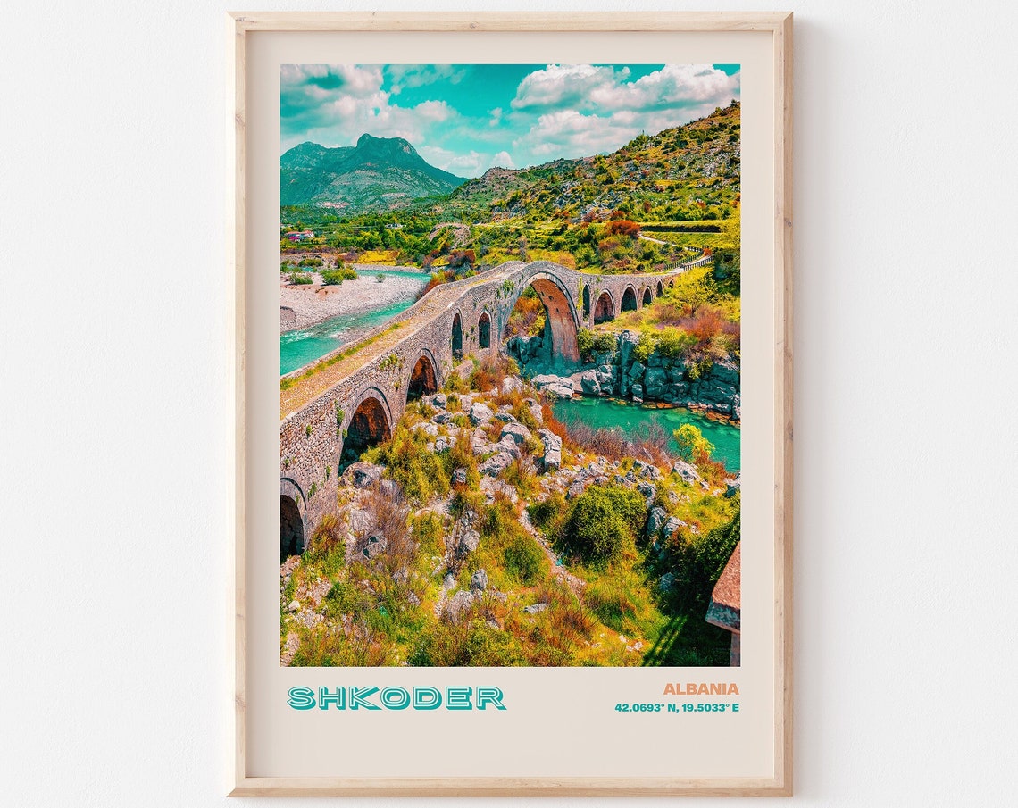 Shkoder Albania Old Stone Bridge Over Turquoise River Poster
