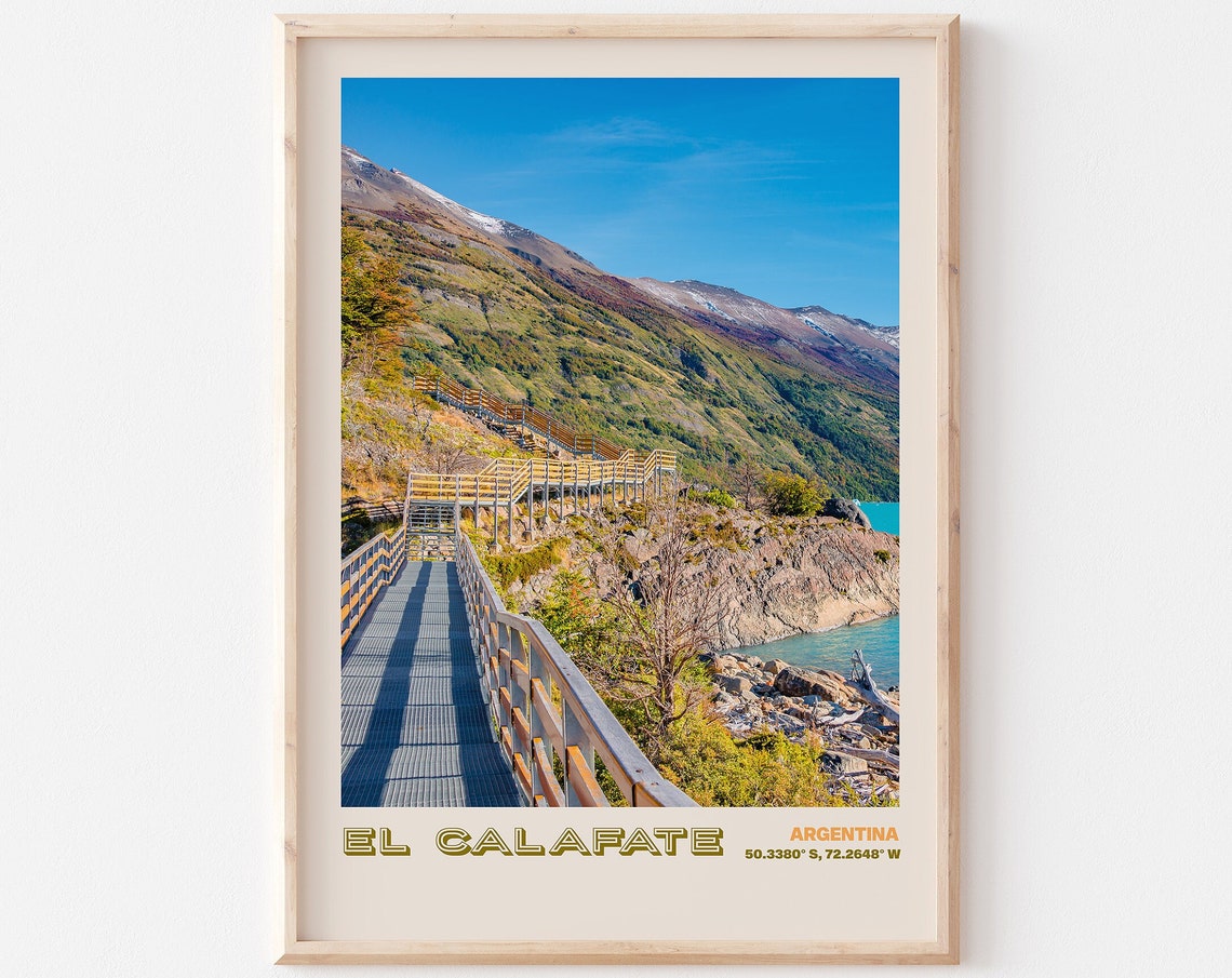 El Calafate Travel Poster El Calafate Print El Calafate Photo Print El Calafate Wall Decor El Calafate Travel Art El Calafate 5